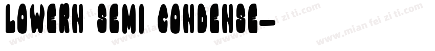 Lowern Semi Condense字体转换